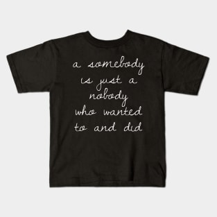 Somebody Kids T-Shirt